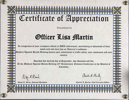 Certificate of Appreciation from M.A.D.D. for dedication to DWI Enforcement.